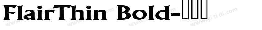 FlairThin Bold字体转换